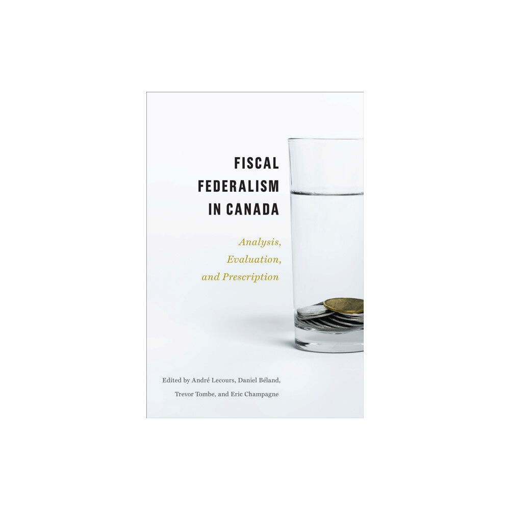 University of Toronto Press Fiscal Federalism in Canada (häftad, eng)