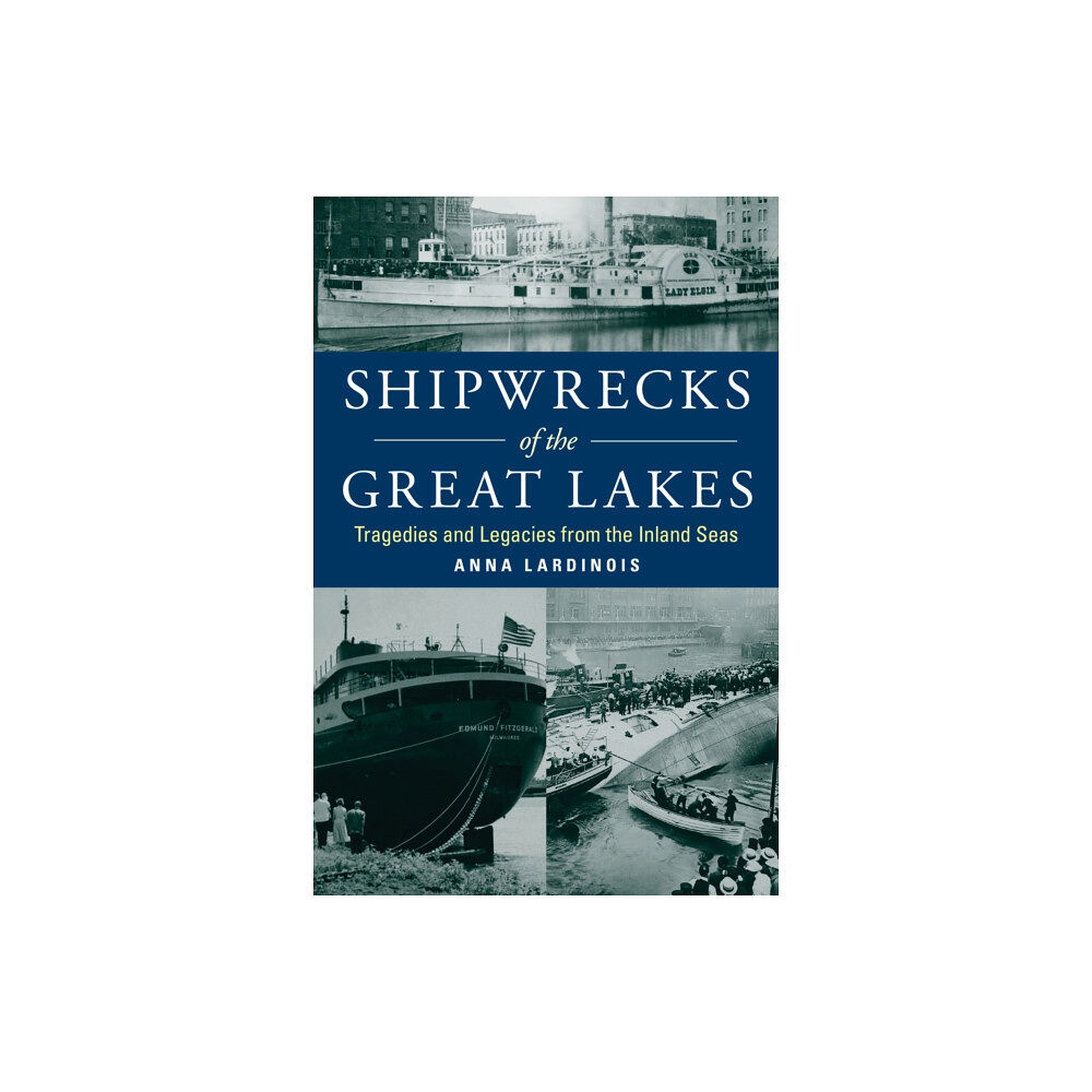 Rowman & littlefield Shipwrecks of the Great Lakes (häftad, eng)