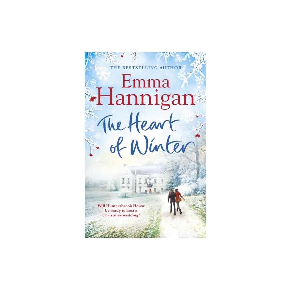 Headline Publishing Group The Heart of Winter: Escape to a winter wedding in a beautiful country house at Christmas (häftad, eng)