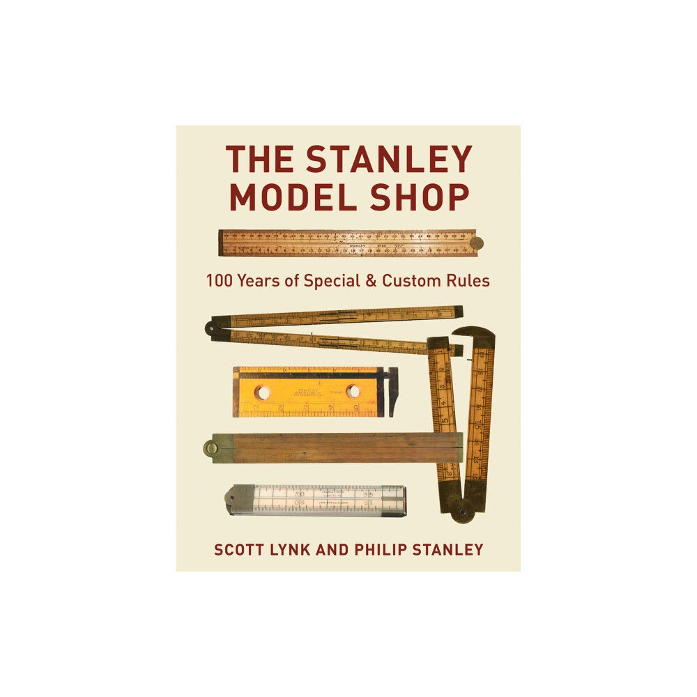 Taylor Trade Publishing The Stanley Model Shop (inbunden, eng)