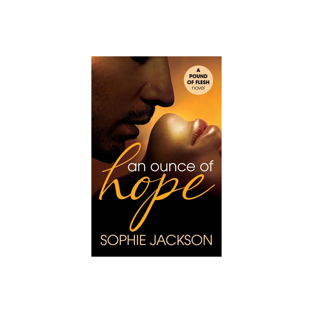 Headline Publishing Group An Ounce of Hope: A Pound of Flesh Book 2 (häftad, eng)