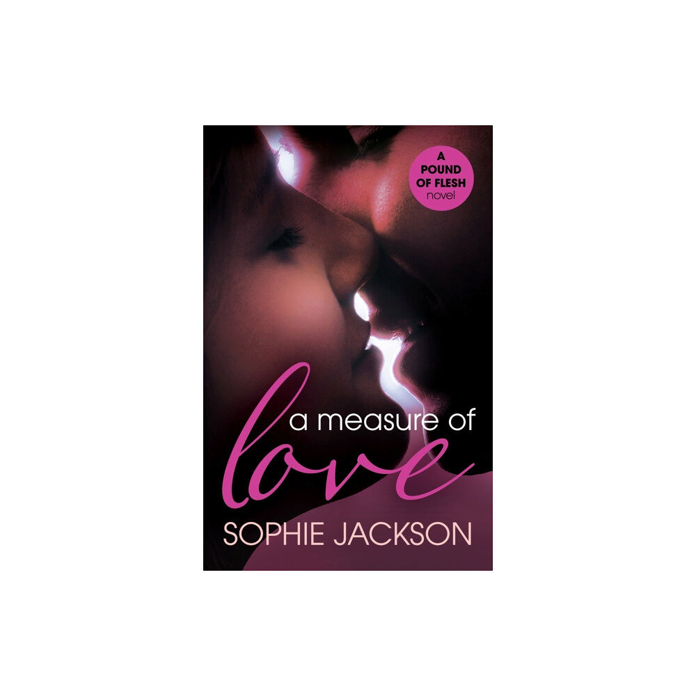 Headline Publishing Group A Measure of Love: A Pound of Flesh Book 3 (häftad, eng)