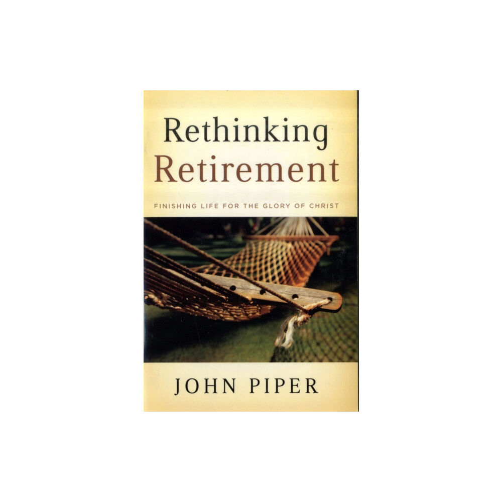 Crossway Books Rethinking Retirement (häftad, eng)