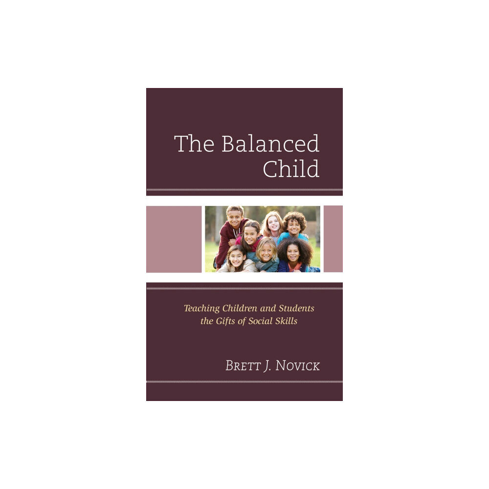 Rowman & littlefield The Balanced Child (inbunden, eng)