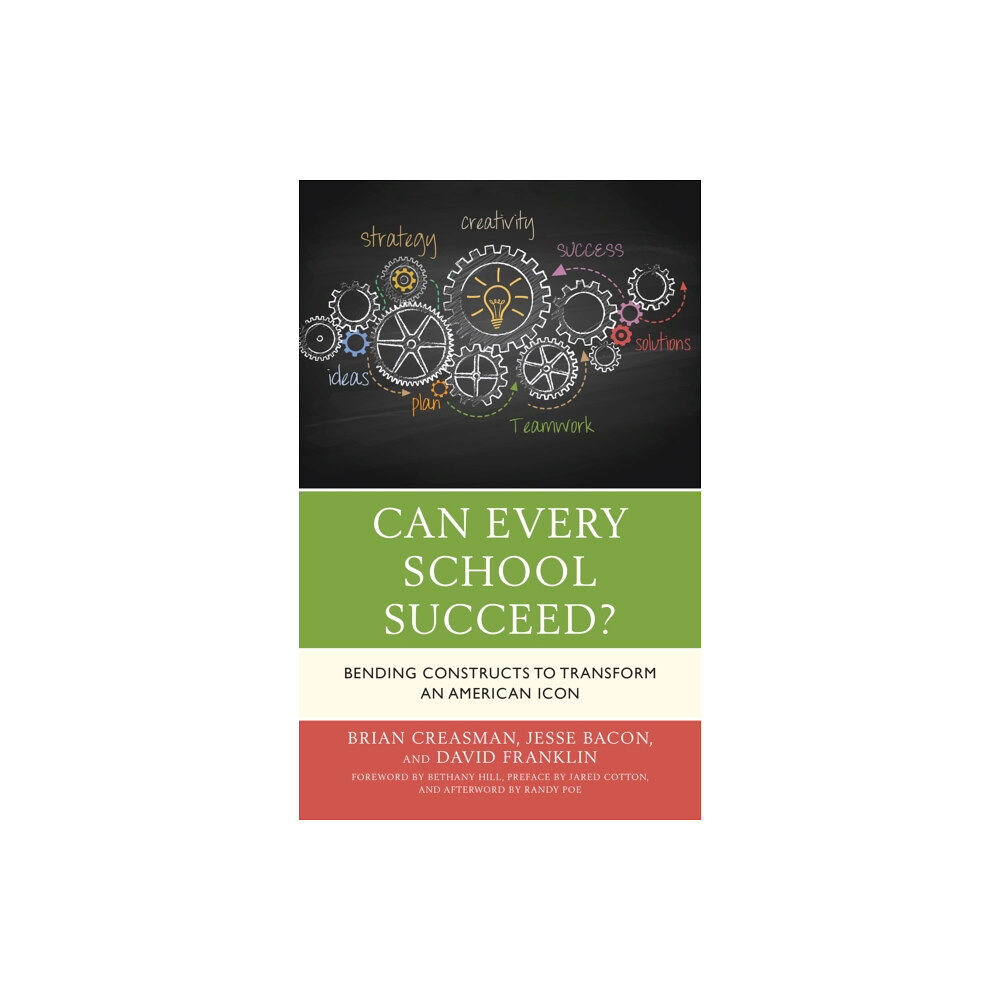 Rowman & littlefield Can Every School Succeed? (inbunden, eng)