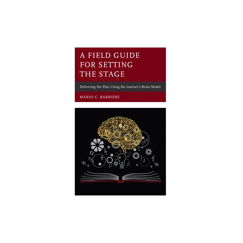 Rowman & littlefield A Field Guide for Setting the Stage (inbunden, eng)