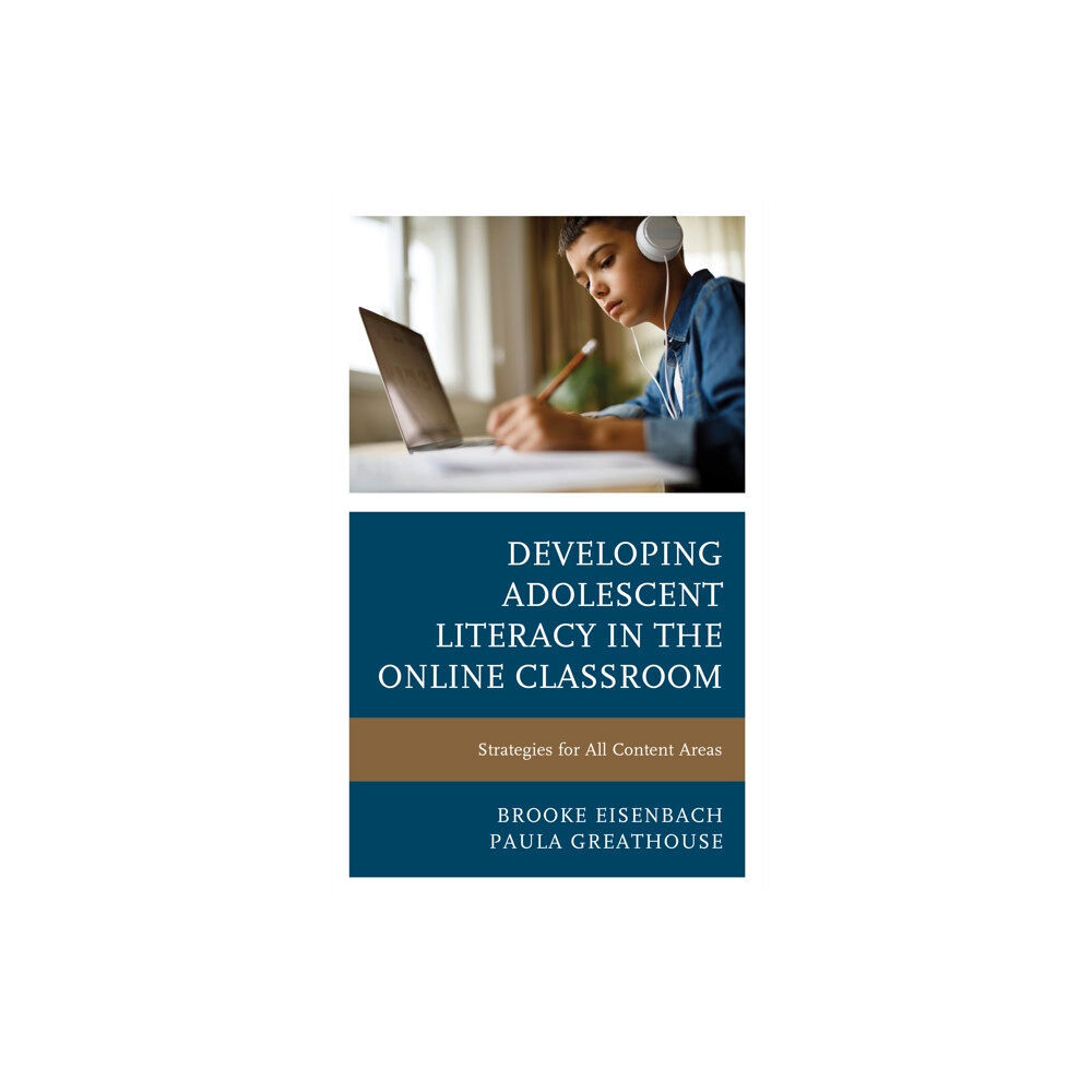 Rowman & littlefield Developing Adolescent Literacy in the Online Classroom (inbunden, eng)