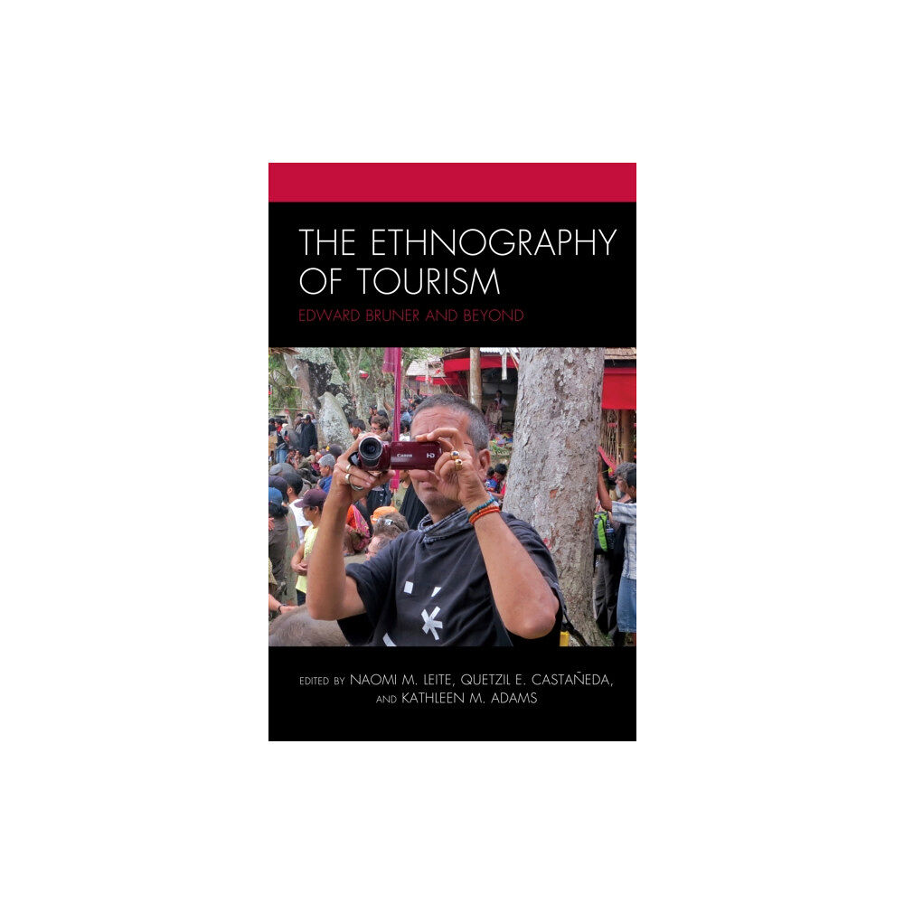 Lexington books The Ethnography of Tourism (inbunden, eng)