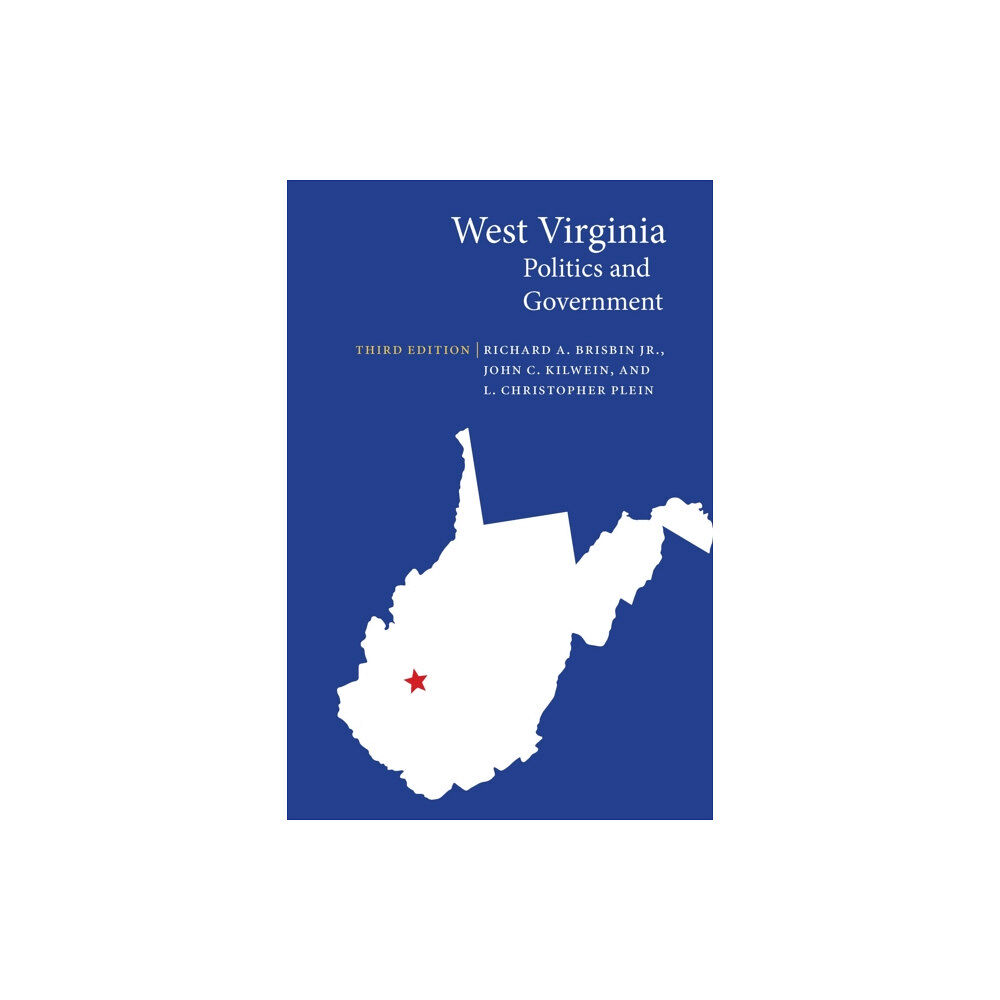 University of Nebraska Press West Virginia Politics and Government (häftad, eng)