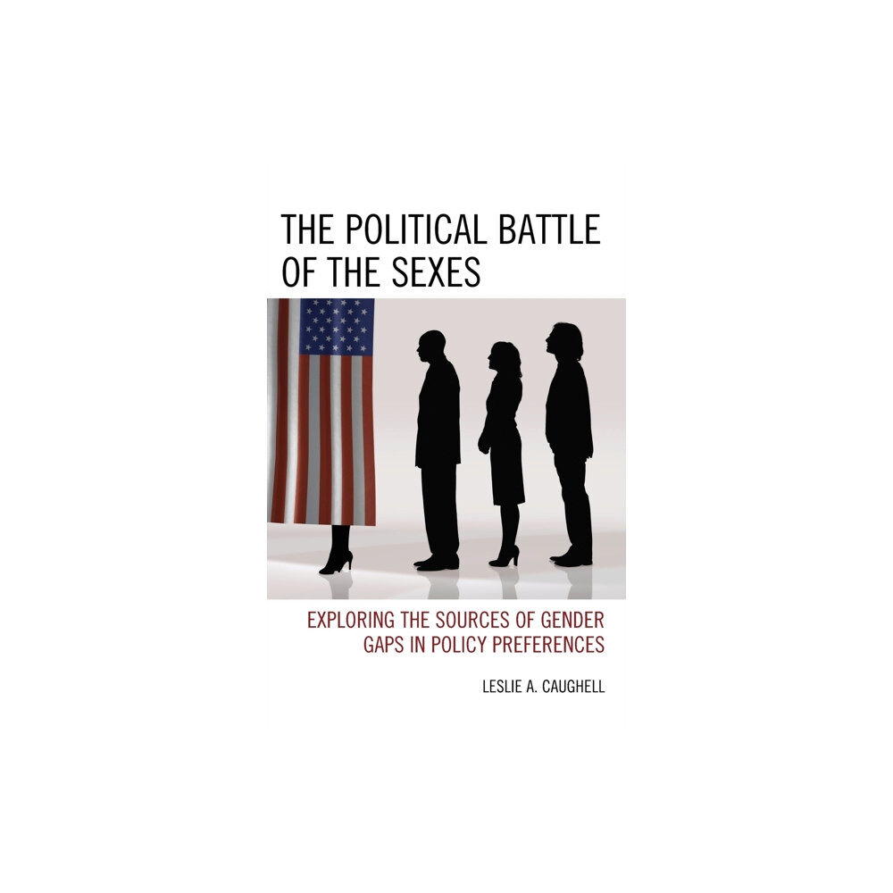 Lexington books The Political Battle of the Sexes (inbunden, eng)