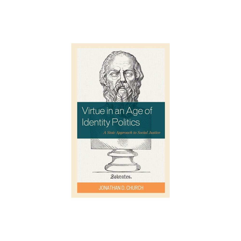 Rowman & littlefield Virtue in an Age of Identity Politics (häftad, eng)