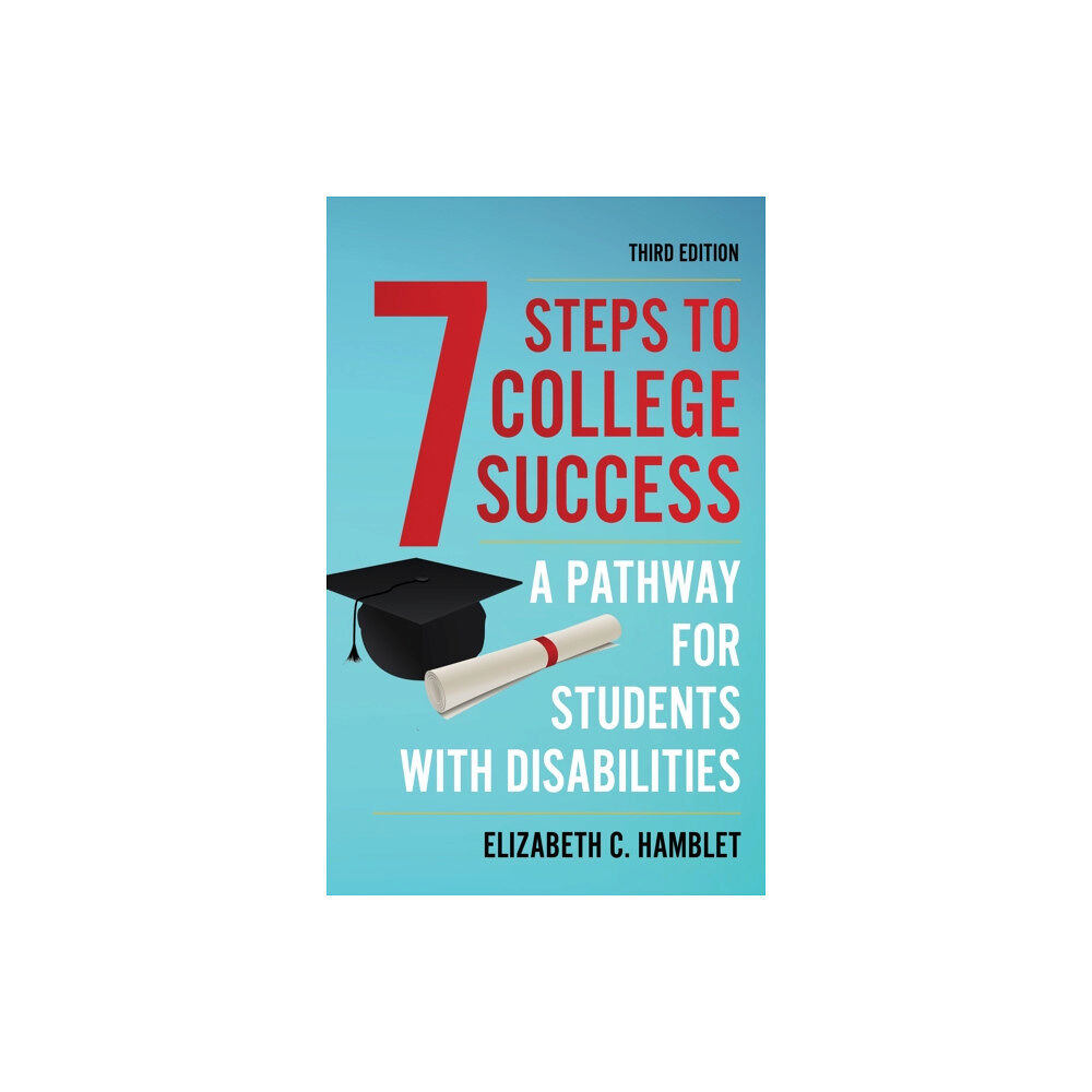 Rowman & littlefield Seven Steps to College Success (inbunden, eng)