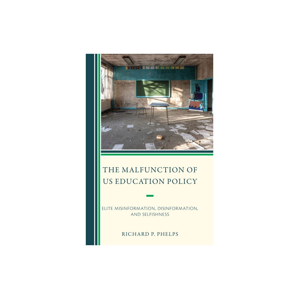 Rowman & littlefield The Malfunction of US Education Policy (häftad, eng)