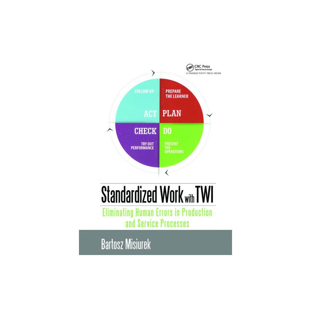 Taylor & francis inc Standardized Work with TWI (häftad, eng)