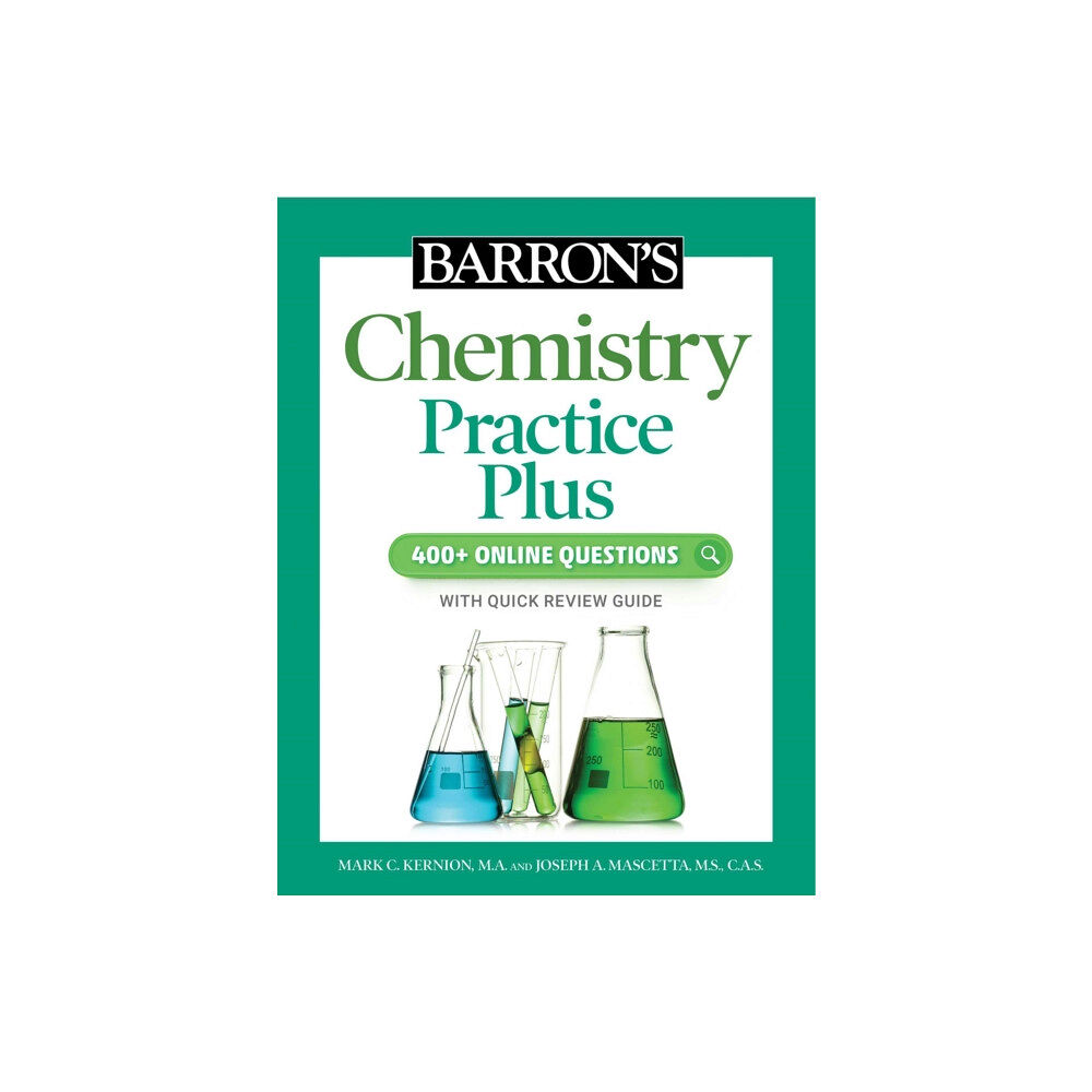 Kaplan Publishing Barron's Chemistry Practice Plus: 400+ Online Questions and Quick Study Review (häftad, eng)