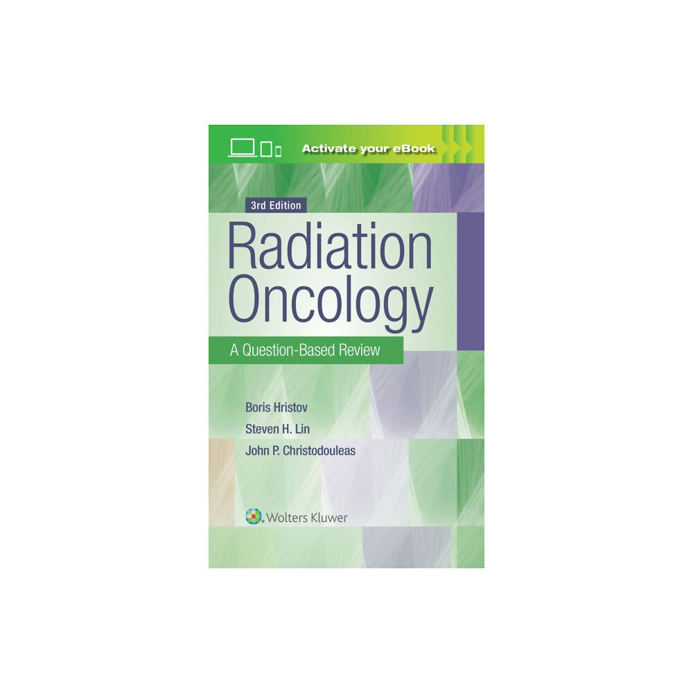 Lippincott Williams and Wilkins Radiation Oncology: A Question-Based Review (häftad, eng)