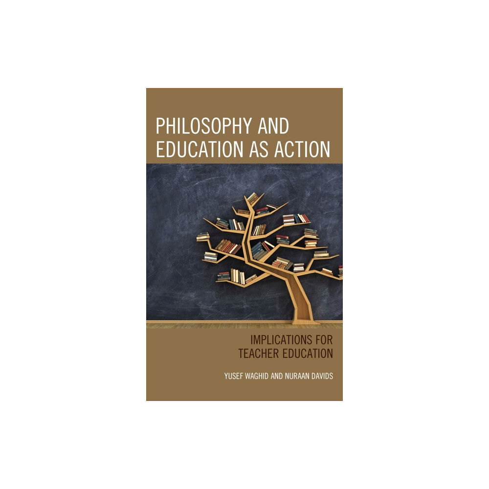 Lexington books Philosophy and Education as Action (häftad, eng)