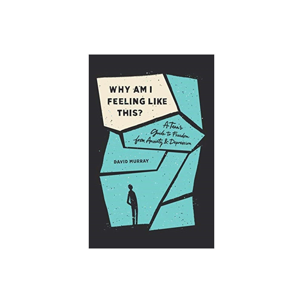 Crossway Books Why Am I Feeling Like This? (häftad, eng)