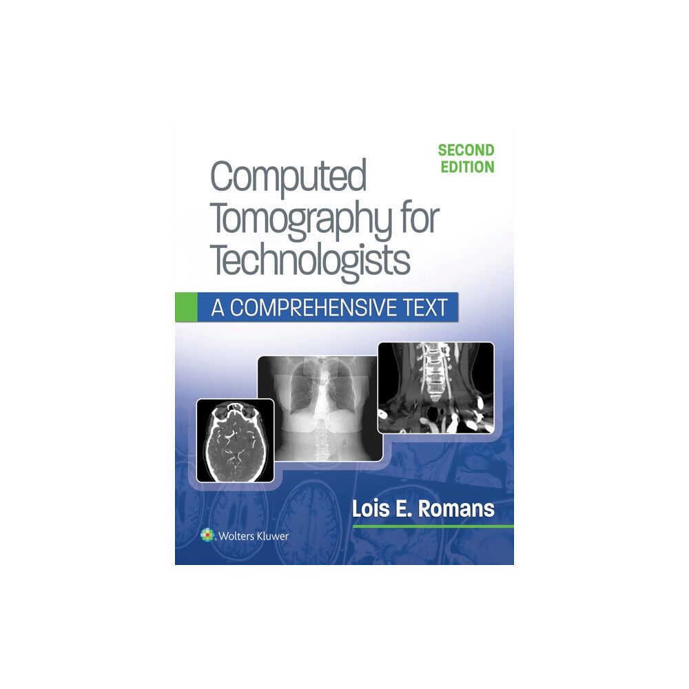 Lippincott Williams and Wilkins Computed Tomography for Technologists: A Comprehensive Text (häftad, eng)