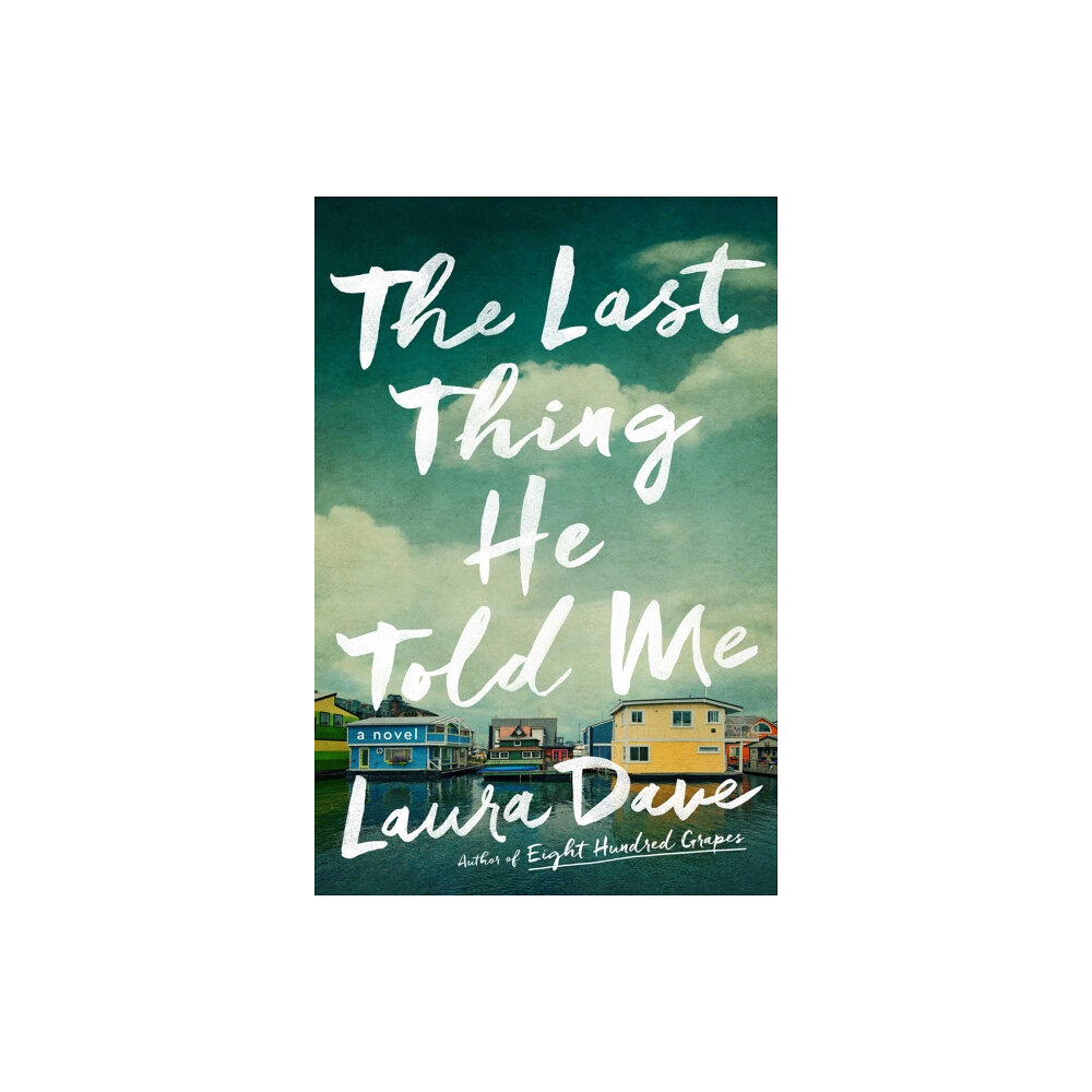 S&S/ Marysue Rucci Books The Last Thing He Told Me (inbunden, eng)