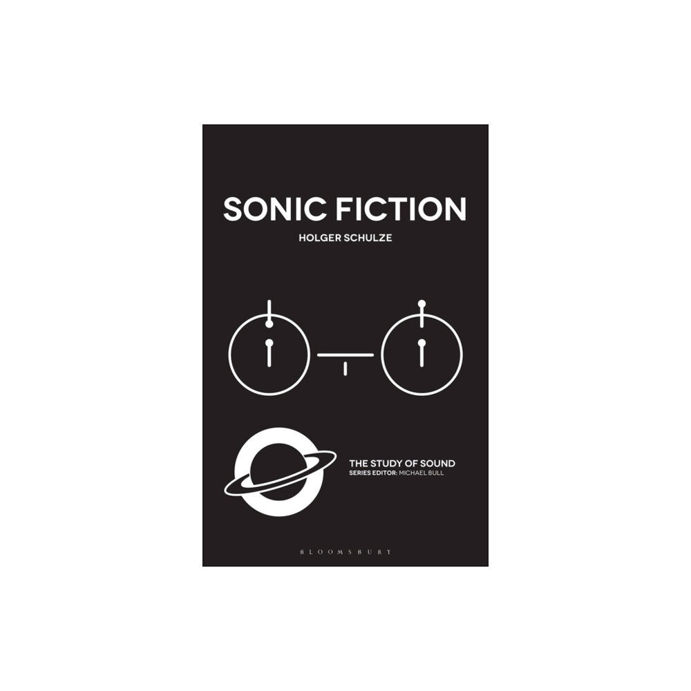 Bloomsbury Publishing PLC Sonic Fiction (häftad, eng)