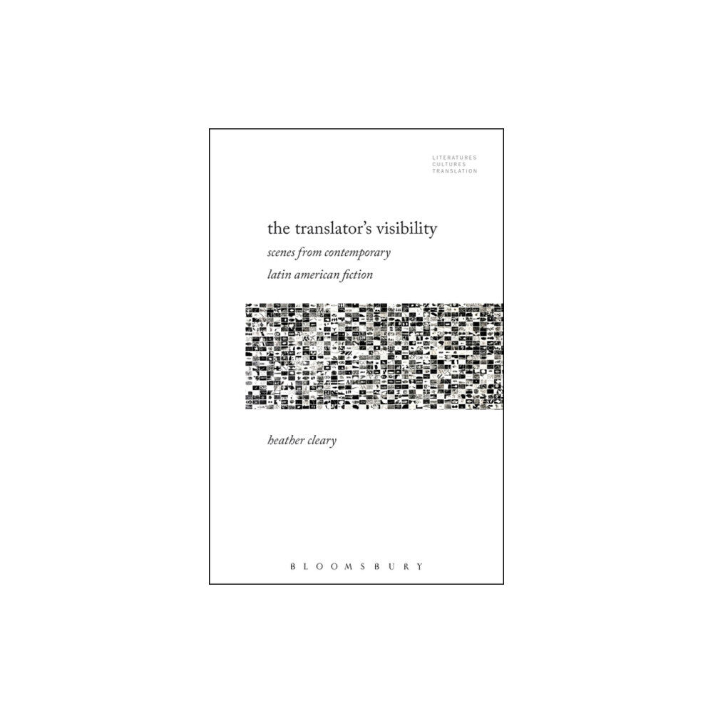 Bloomsbury Publishing PLC The Translator’s Visibility (inbunden, eng)