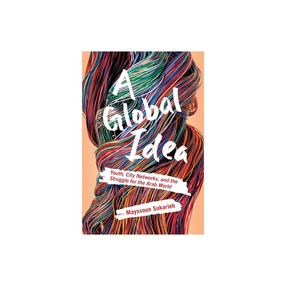 Cornell University Press A Global Idea (häftad, eng)