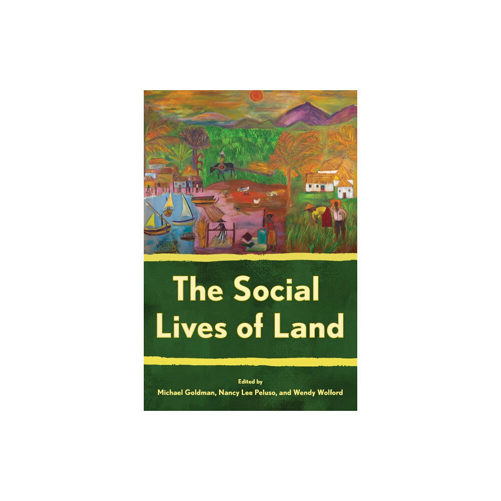 Cornell University Press The Social Lives of Land (häftad, eng)