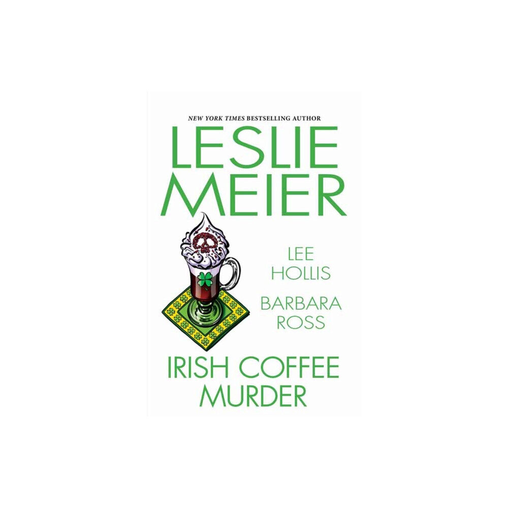 Kensington Publishing Irish Coffee Murder (inbunden, eng)