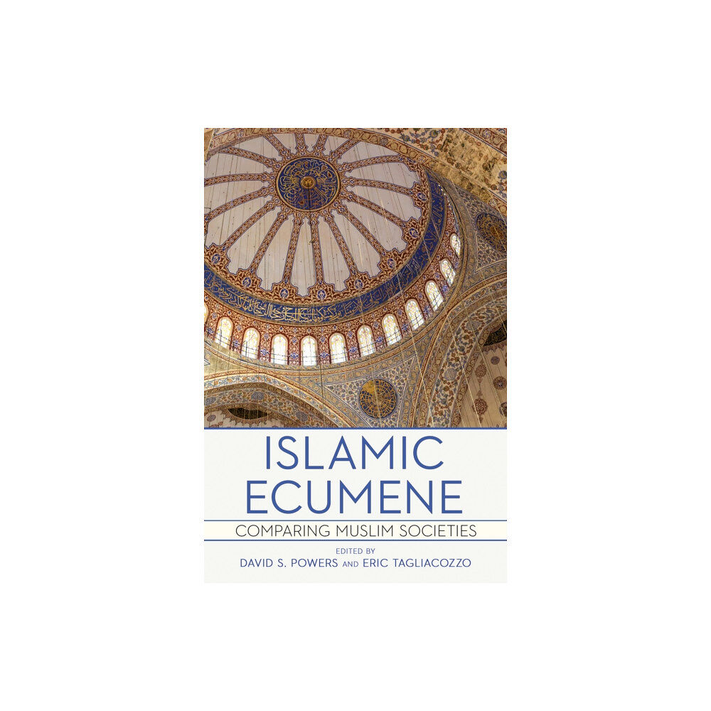 Cornell University Press Islamic Ecumene (häftad, eng)