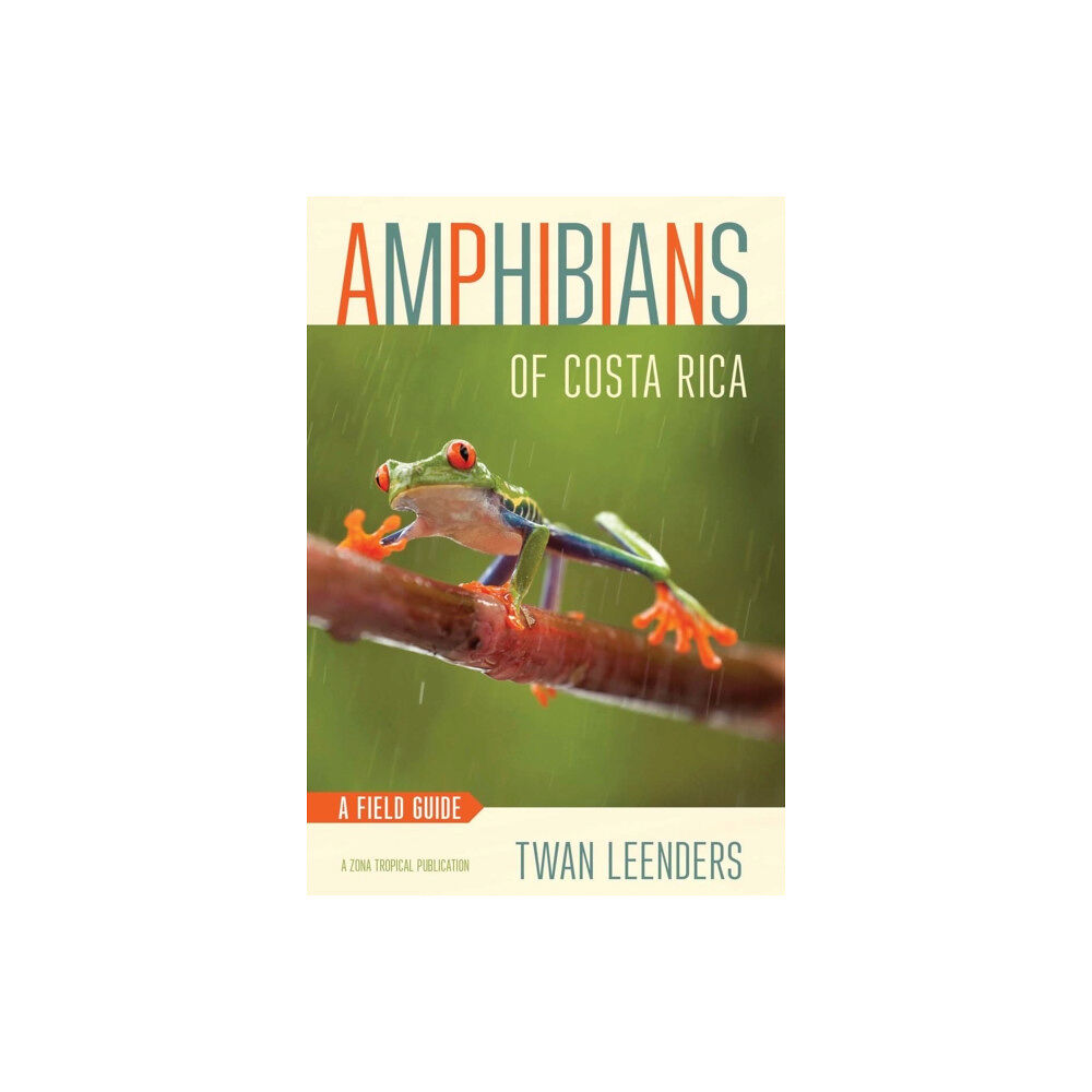 Cornell University Press Amphibians of Costa Rica (häftad, eng)