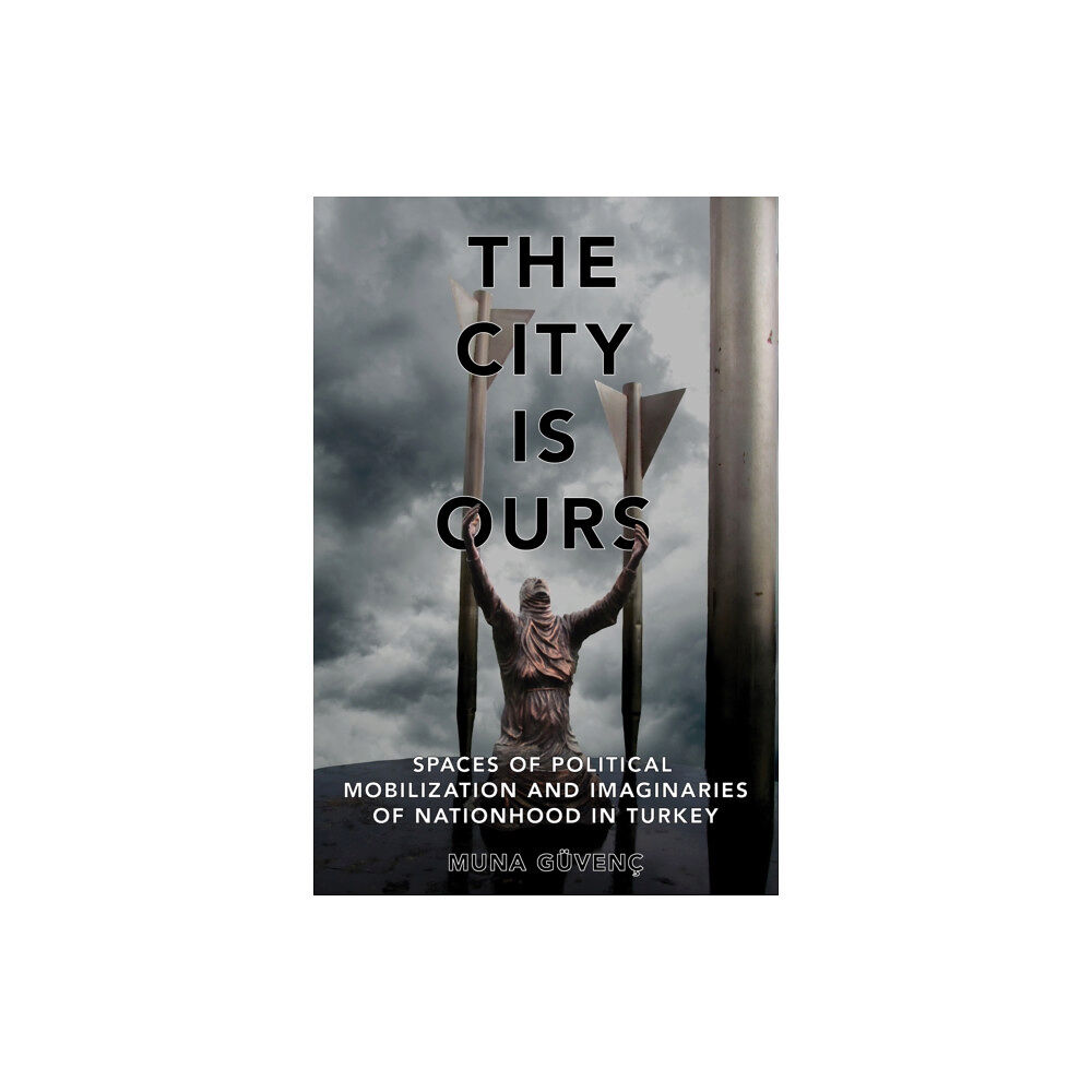 Cornell University Press The City Is Ours (häftad, eng)