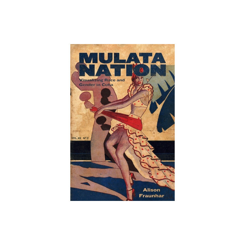 University Press of Mississippi Mulata Nation (inbunden, eng)