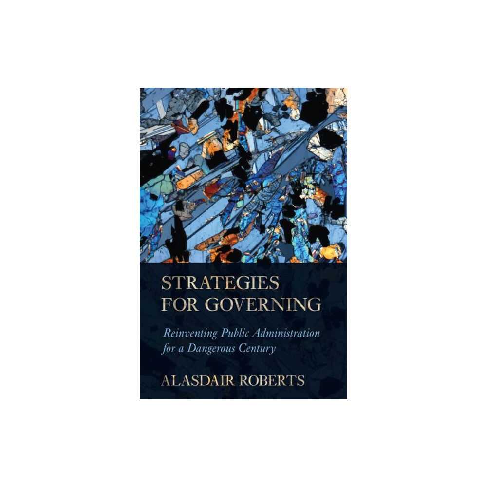 Cornell University Press Strategies for Governing (inbunden, eng)