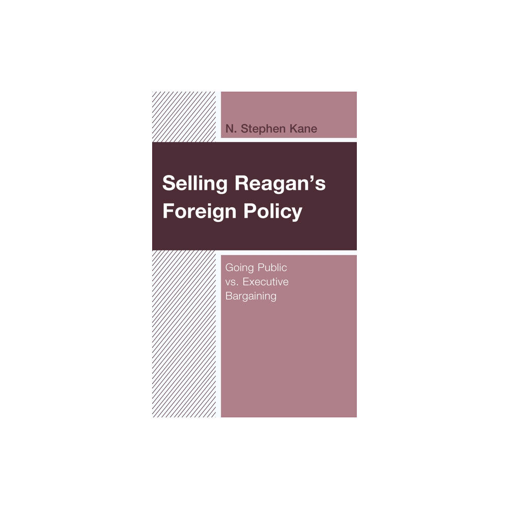 Lexington books Selling Reagan's Foreign Policy (inbunden, eng)