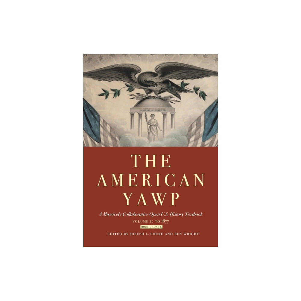 Stanford university press The American Yawp (häftad, eng)