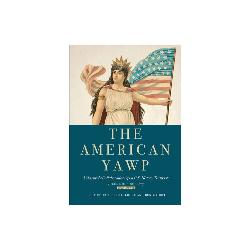 Stanford university press The American Yawp (häftad, eng)