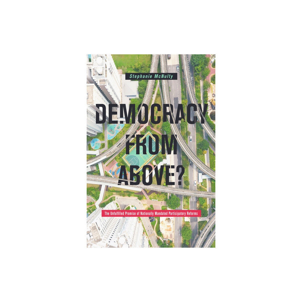 Stanford university press Democracy From Above? (inbunden, eng)