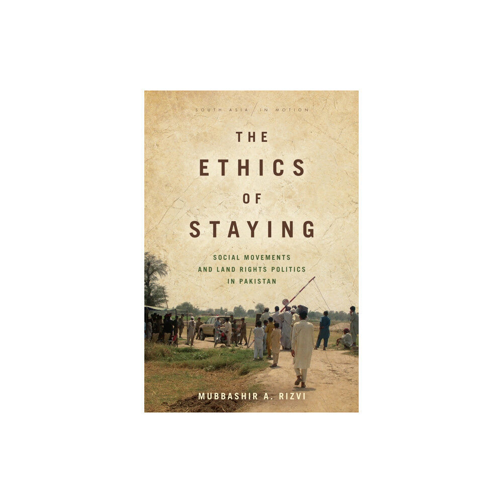 Stanford university press The Ethics of Staying (inbunden, eng)