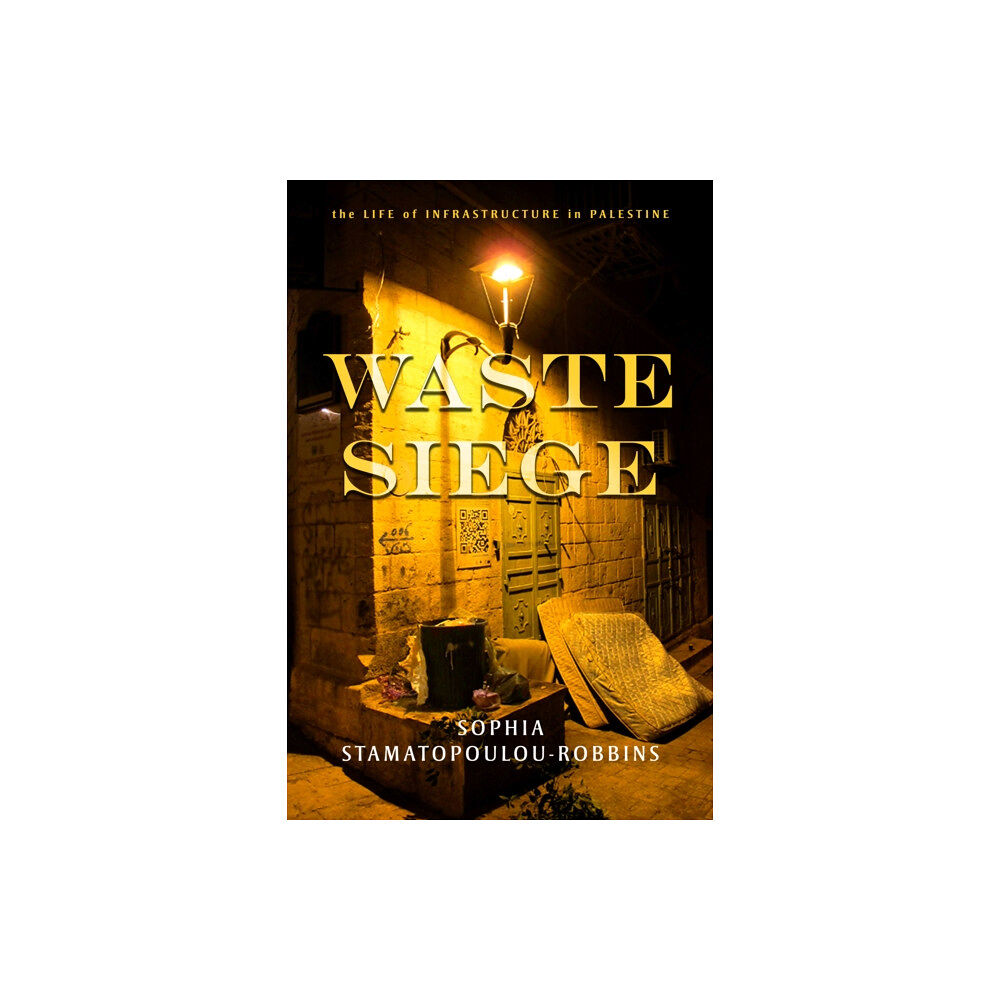 Stanford university press Waste Siege (häftad, eng)