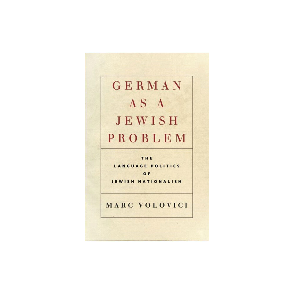 Stanford university press German as a Jewish Problem (inbunden, eng)