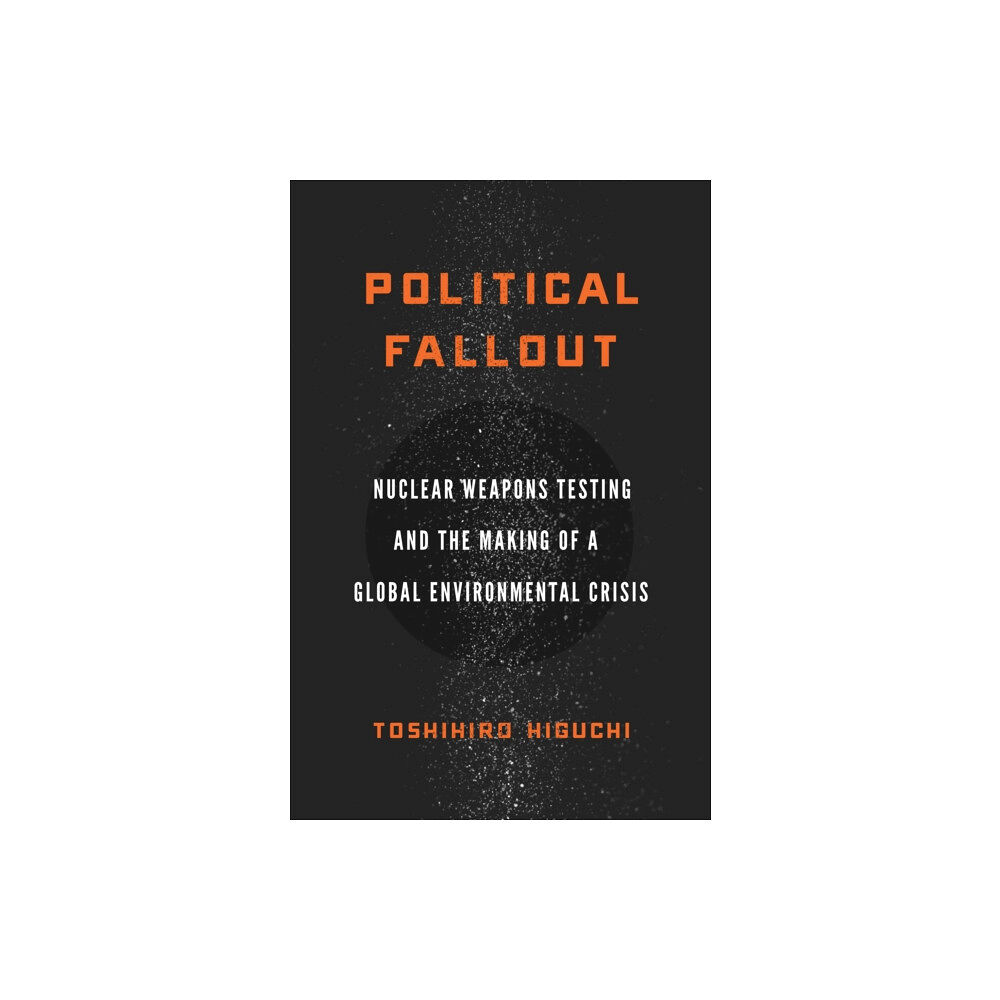 Stanford university press Political Fallout (häftad, eng)