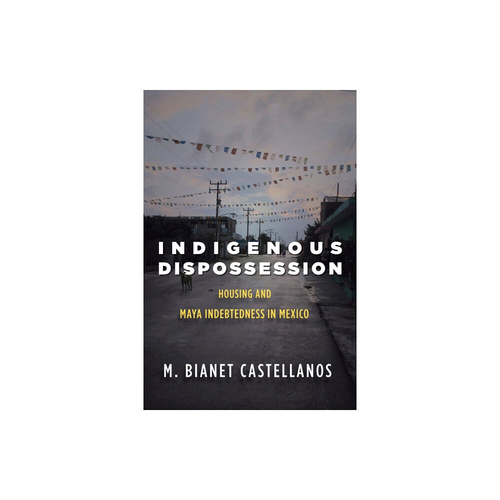 Stanford university press Indigenous Dispossession (häftad, eng)