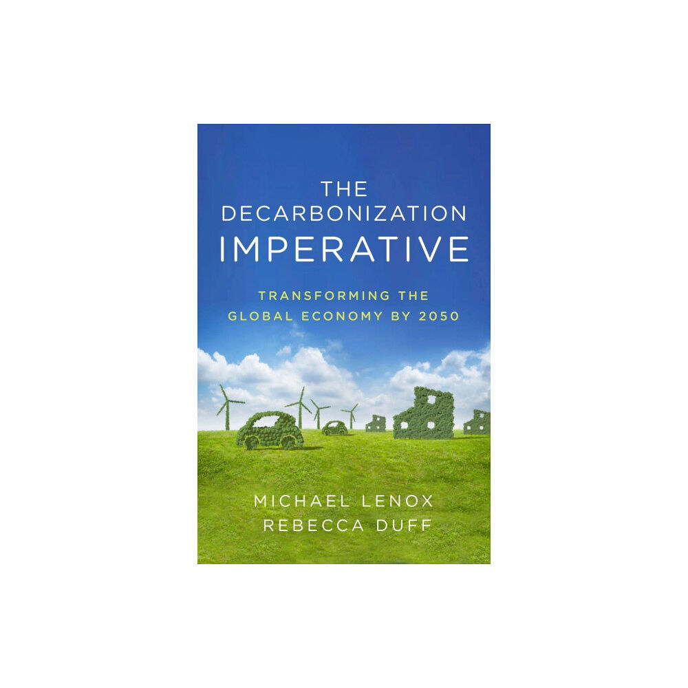 Stanford university press The Decarbonization Imperative (inbunden, eng)