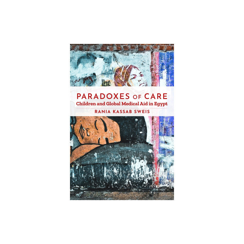 Stanford university press Paradoxes of Care (häftad, eng)