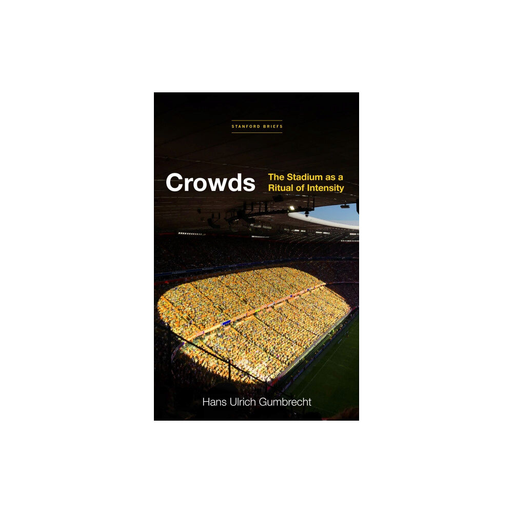 Stanford university press Crowds (häftad, eng)