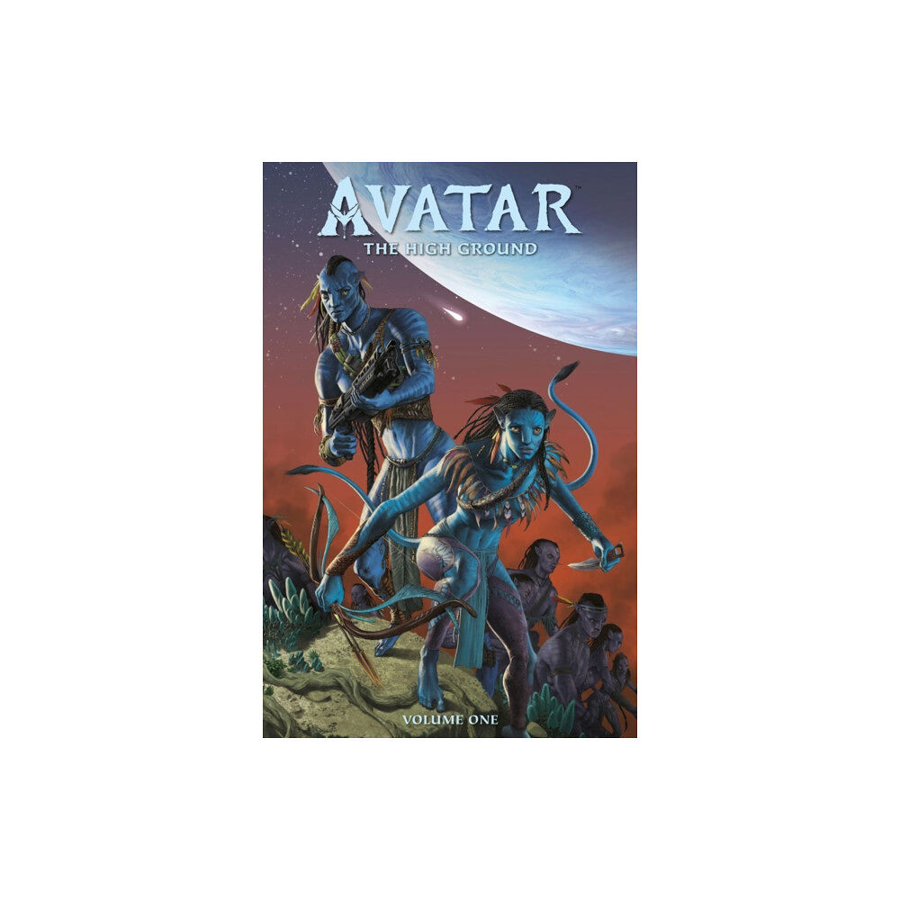 Dark Horse Comics,U.S. James Cameron's Avatar: The High Ground Volume 1 Advent To War (häftad, eng)