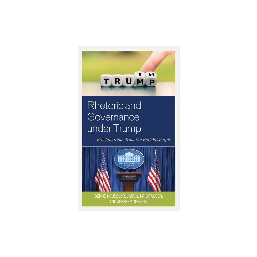 Lexington books Rhetoric and Governance under Trump (häftad, eng)