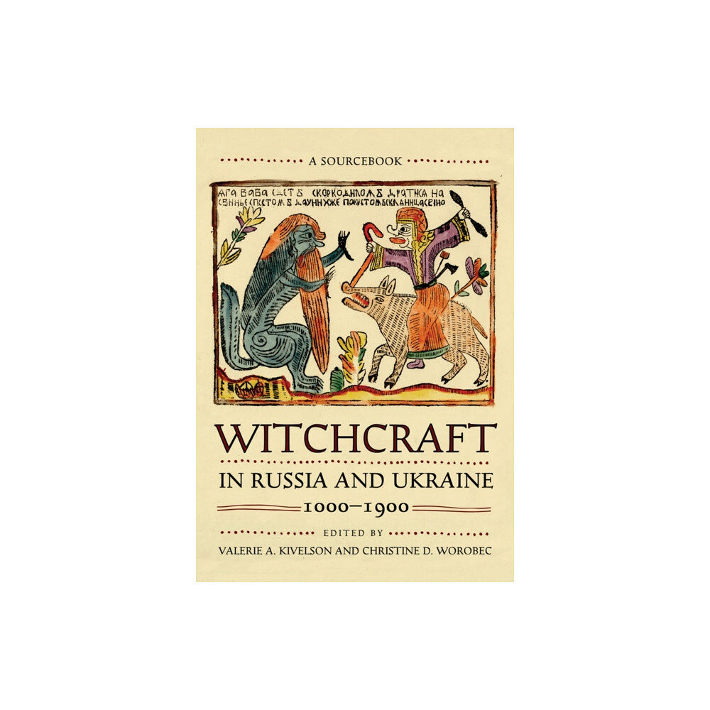 Cornell University Press Witchcraft in Russia and Ukraine, 1000–1900 (häftad, eng)