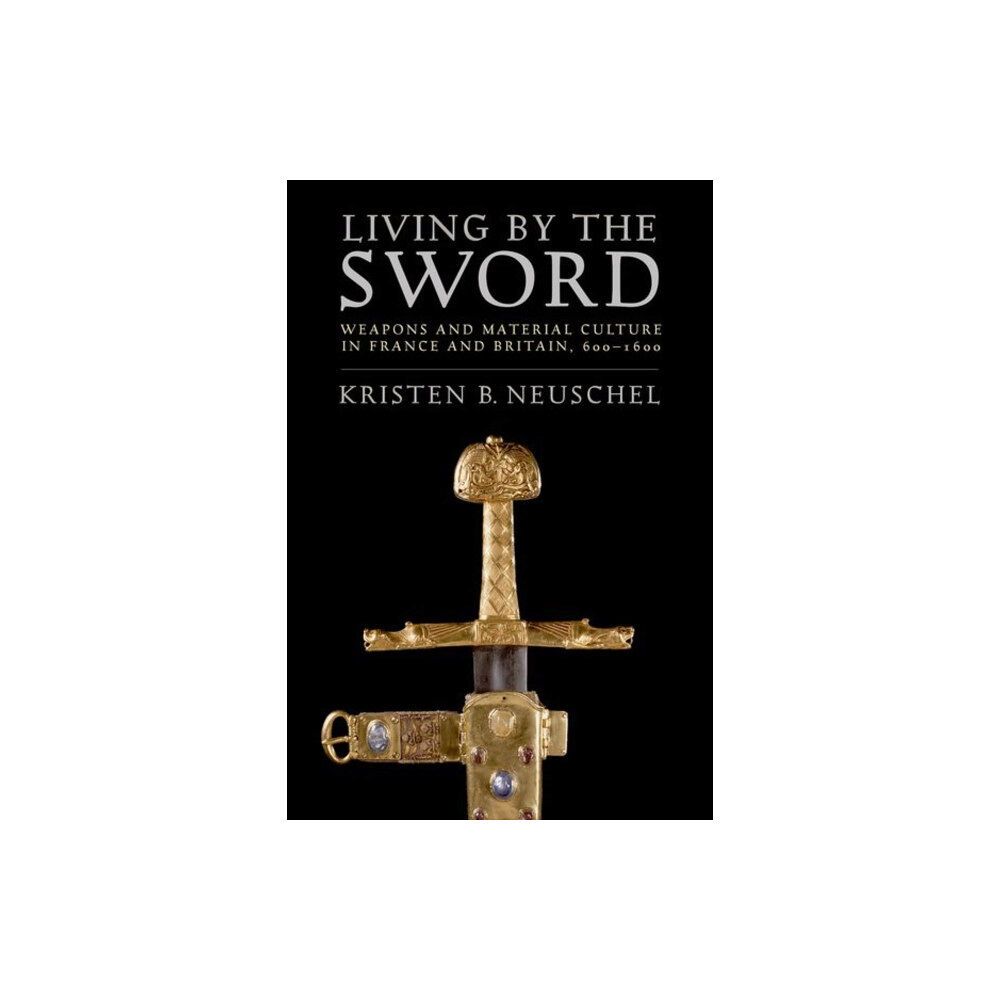 Cornell University Press Living by the Sword (inbunden, eng)